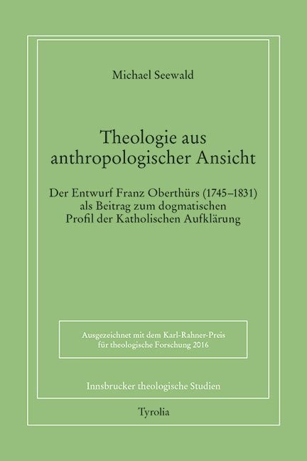 Theologie aus anthropologischer Ansicht.