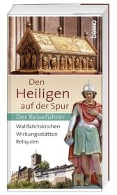 Den Heiligen auf der Spur