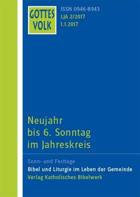 Neujahr bis 6. Sonntag im Jahreskreis