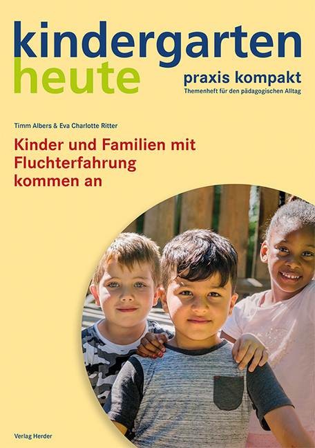 Kinder und Familien mit Fluchterfahrung kommen an