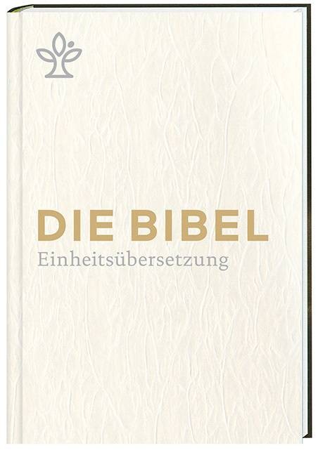 Die Bibel. Einheitsübersetzung, Geschenkausgabe.