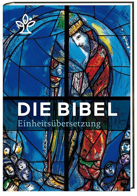 Die Bibel. Einheitsübersetzung Mit Bildern von Marc Chagall