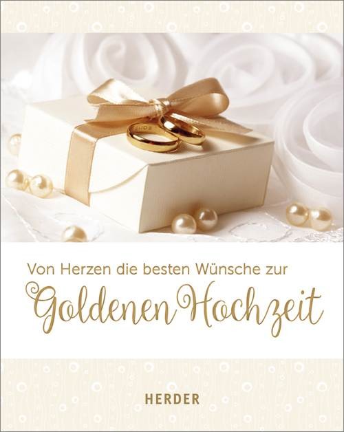 Von Herzen die besten Wünsche zur Goldenen Hochzeit