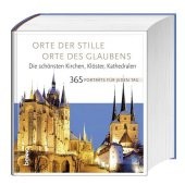 Orte der Stille - Orte des Glaubens