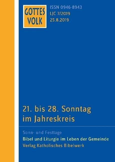 21. bis 28. Sonntag im Jahreskreis