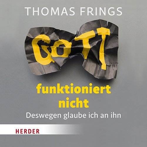 Gott funktioniert nicht, 2 Audio-CDs