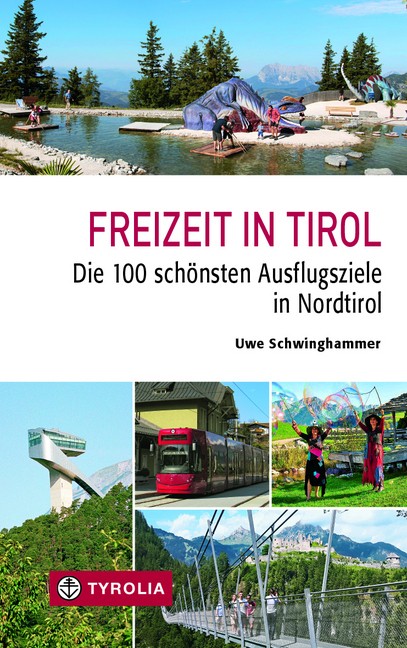 Freizeit in Tirol