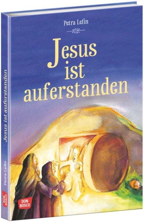 Jesus ist auferstanden