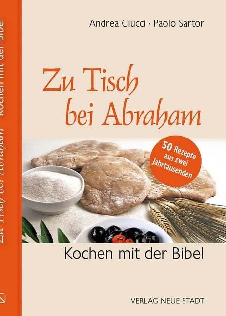 Zu Tisch bei Abraham