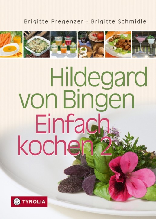 Hildegard von Bingen - Einfach kochen 2. Bd.2