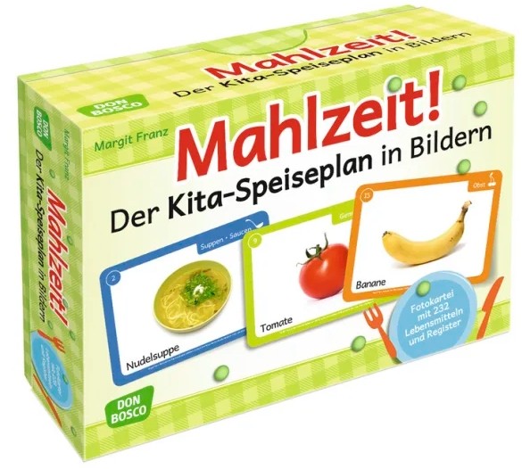 Mahlzeit! Der Kita-Speiseplan in Bildern, m. 1 Beilage