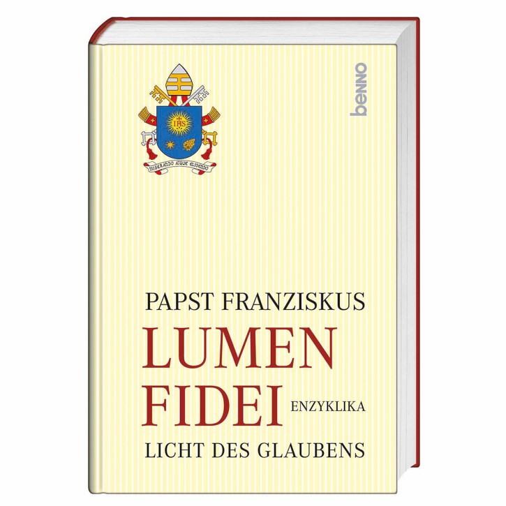 Lumen Fidei - Licht des Glaubens