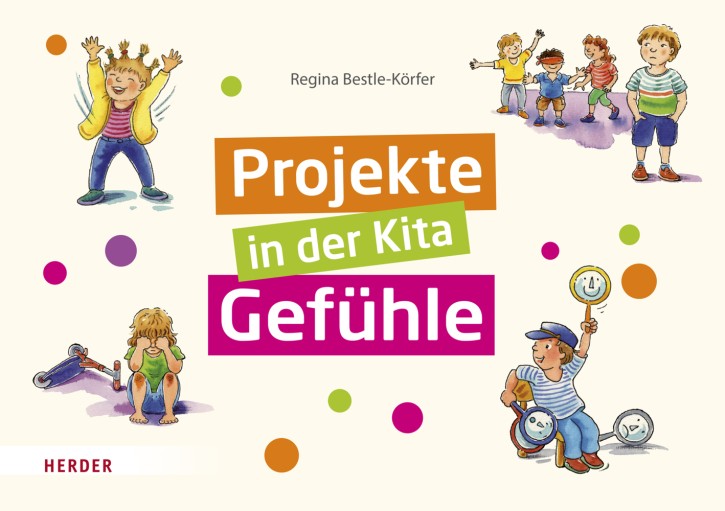 Projekte in der Kita: Gefühle