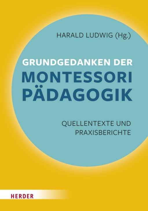 Grundgedanken der Montessori-Pädagogik