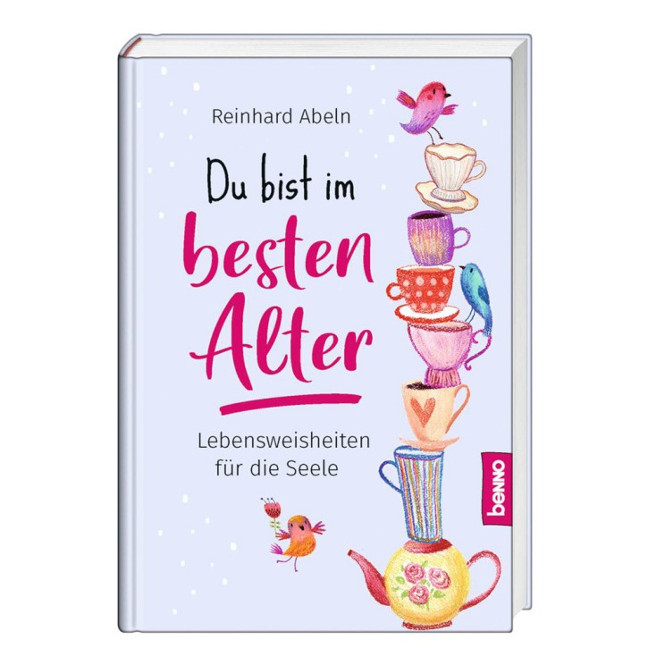 Du bist im besten Alter