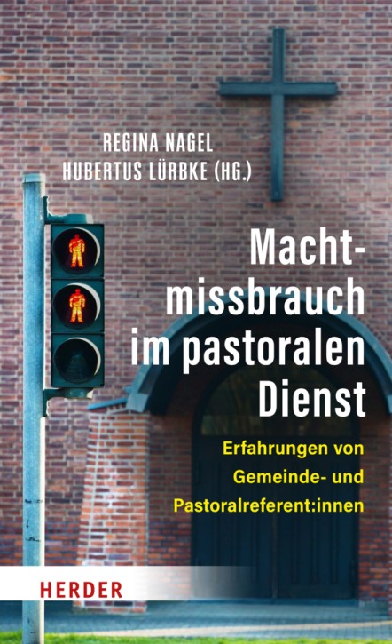 Machtmissbrauch im pastoralen Dienst