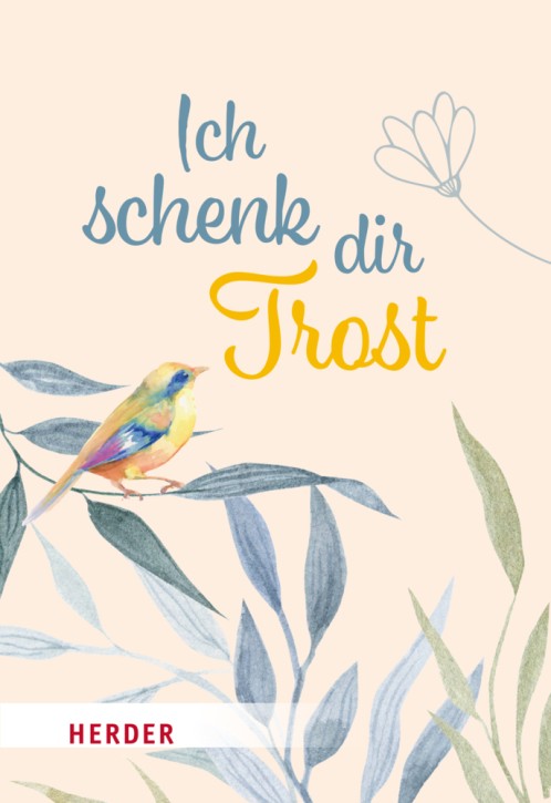 Ich schenk dir Trost