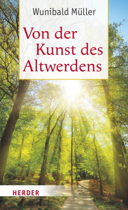 Von der Kunst des Altwerdens