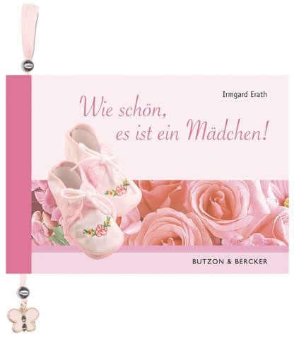 Wie schön, es ist ein Mädchen
