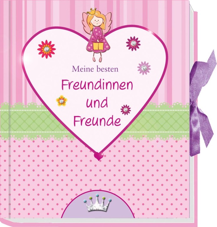 Meine besten Freundinnen und Freunde - Zauberhaftes Freundschaftsalbum für Mädchen