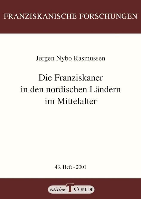 Die Franziskaner in den nordischen Ländern im Mittelalter