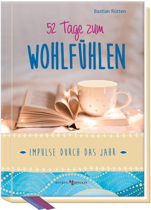 52 Tage zum Wohlfühlen