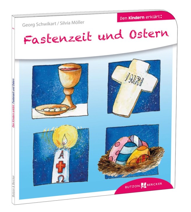 Fastenzeit und Ostern den Kindern erklärt