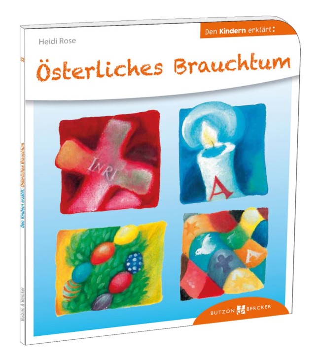 Österliches Brauchtum den Kindern erklärt