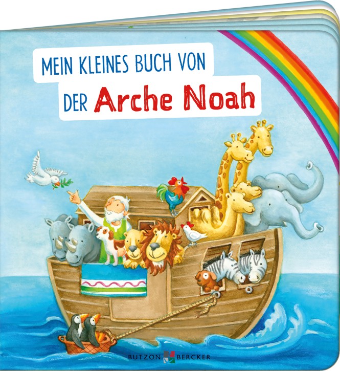Mein kleines Buch von der Arche Noah