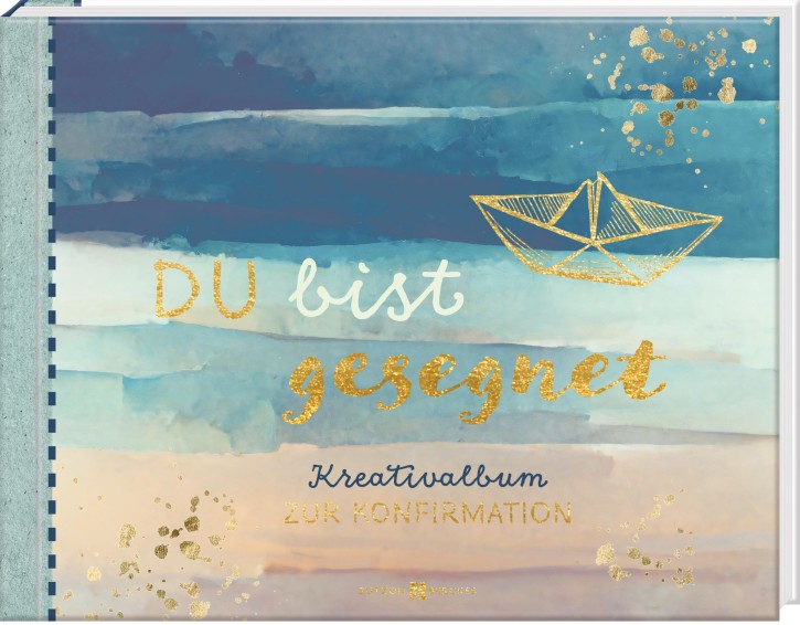 Du bist gesegnet