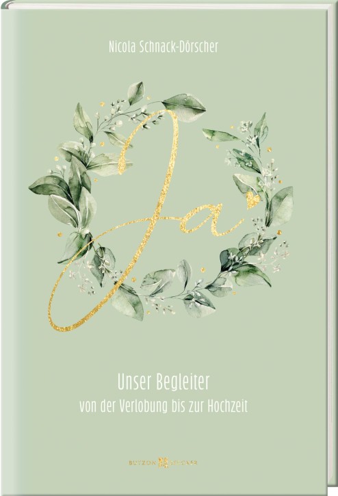 JA – Unser Begleiter von der Verlobung bis zur Hochzeit