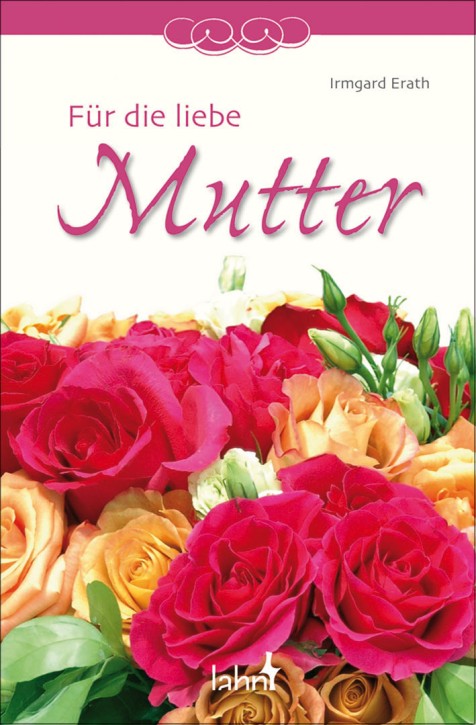 Für die liebe Mutter