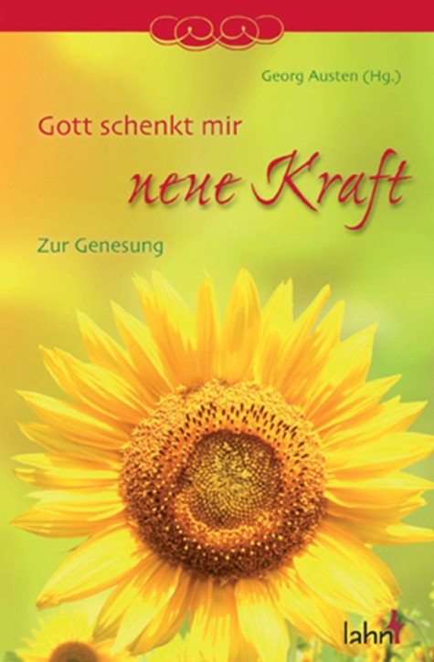 Gott schenkt mir neue Kraft