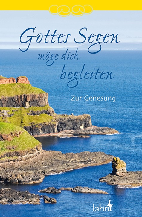 Gottes Segen möge dich begleiten