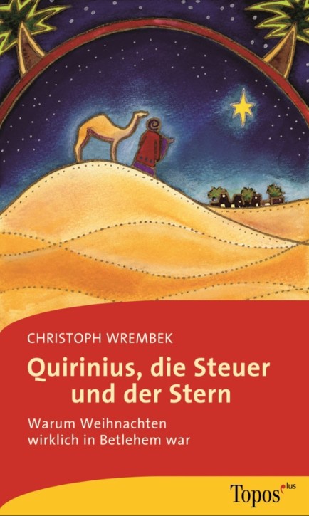 Quirinius, die Steuer und der Stern