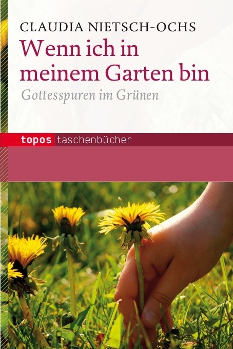 Wenn ich in meinem Garten bin