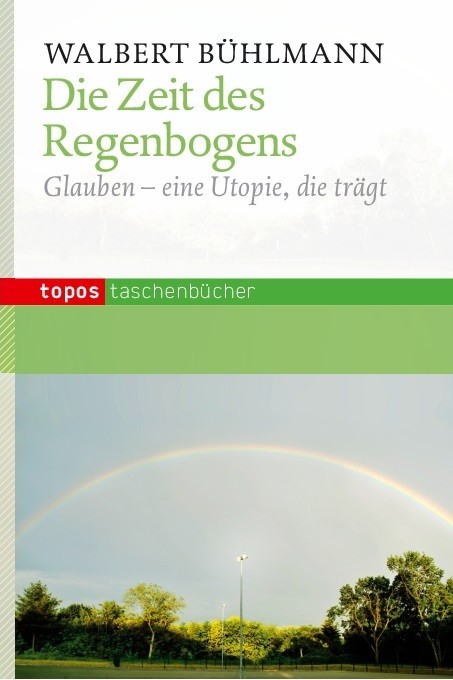 Die Zeit des Regenbogens