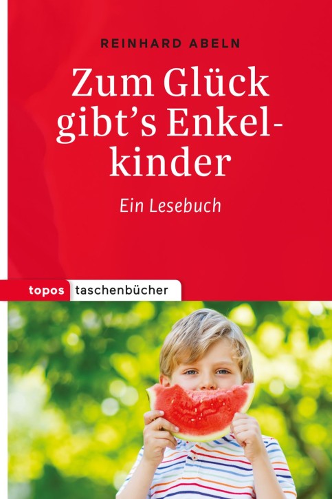 Zum Glück gibt’s Enkelkinder