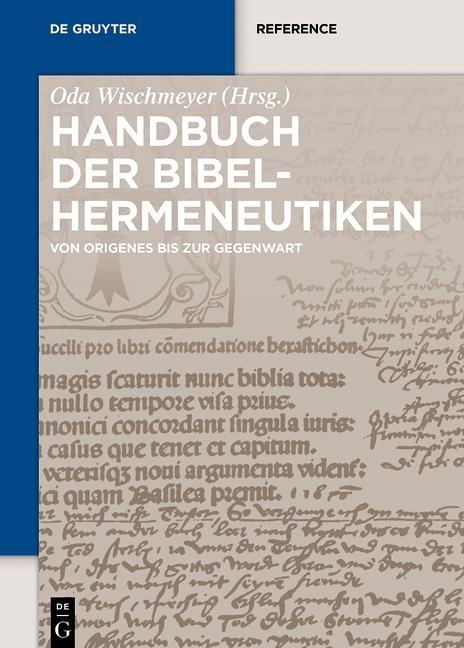 Handbuch der Bibelhermeneutiken – Von Origenes bis zur Gegenwart