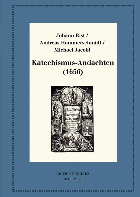 Katechismus–Andachten (1656) – Kritische Ausgabe und Kommentar. Kritische Edition des Notentextes