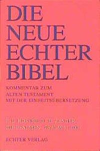 Die Neue Echter-Bibel. Kommentar / Kommentar zum Alten Testament mit Einheitsübersetzung / Die Psalmen II: Psalmen 51-100. Bd.2