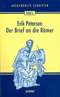 Ausgewählte Schriften / Der Brief an die Römer