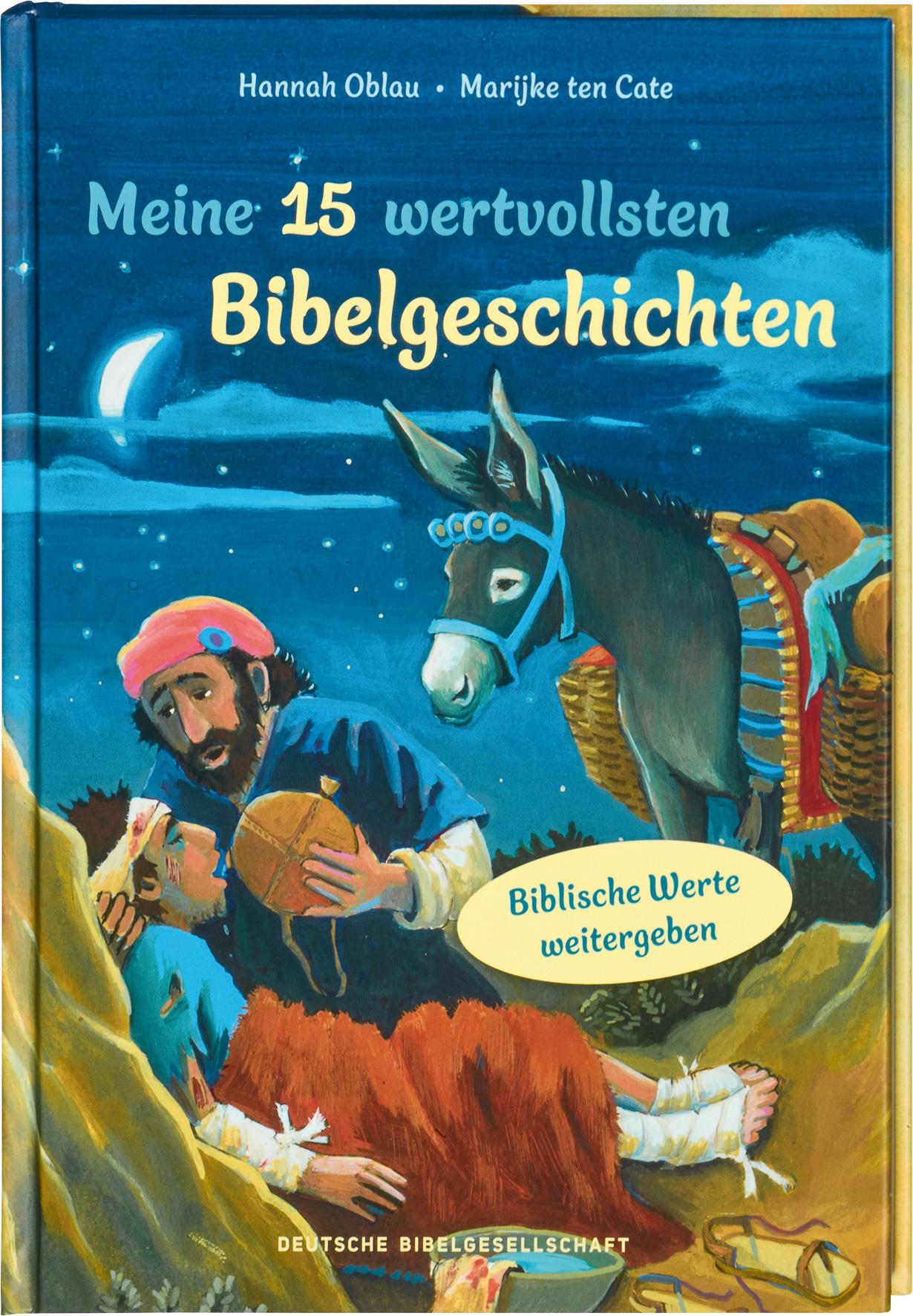 Meine 15 wertvollsten Bibelgeschichten