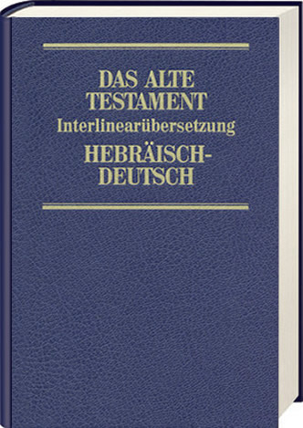 Interlinearübersetzung Altes Testament 2