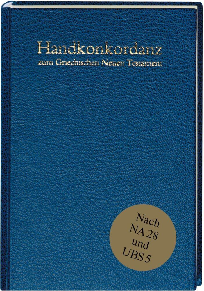 Handkonkordanz zum Griechischen NT