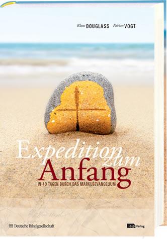 Expedition zum Anfang (Buch+CD)