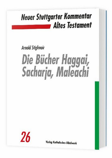 Die Bücher Haggai, Sacharja, Maleachi
