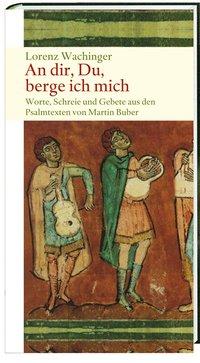 An dir, du, berge ich mich