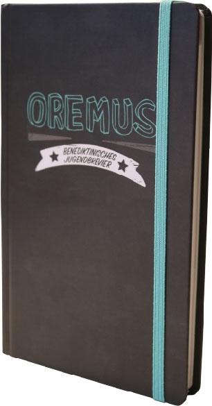 Oremus - Benediktinisches Jugendbrevier