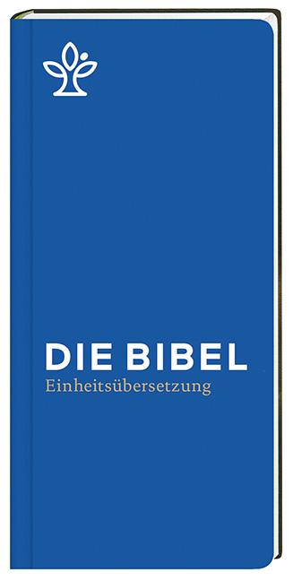 Die Bibel - Einheitsübersetzung 2017